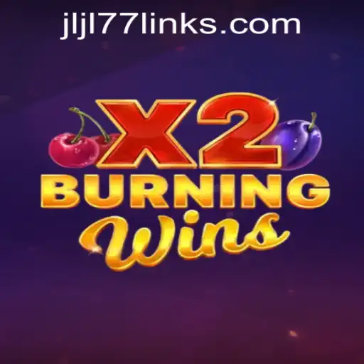 Exploring the Thrilling World of BurningWinsX2 at Jljl77 Casino