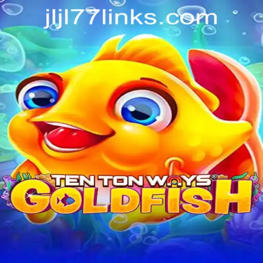 Unveiling TenTonWaysGoldfish: Dive into Exciting Gameplay with Jljl77 CASINO LINK